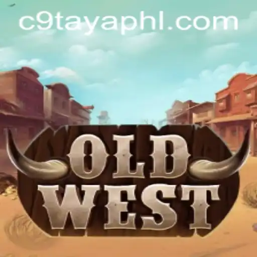 OldWest Game: Unveiling the Adventure with C9 TAYA